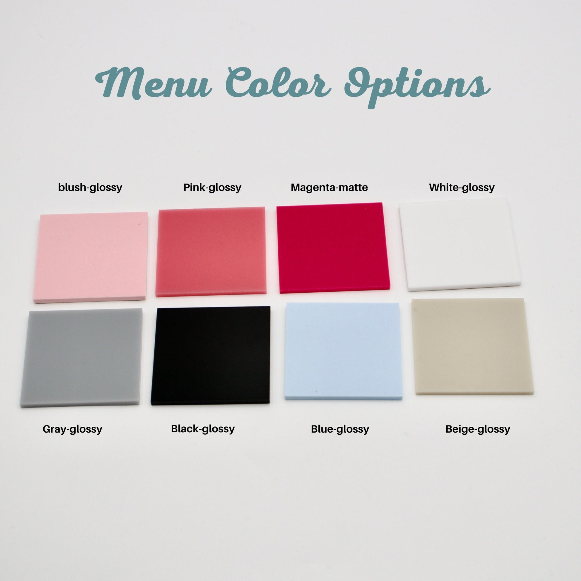 Color options for sign. Blush Pink Magenta White Gray Black Blue Beige